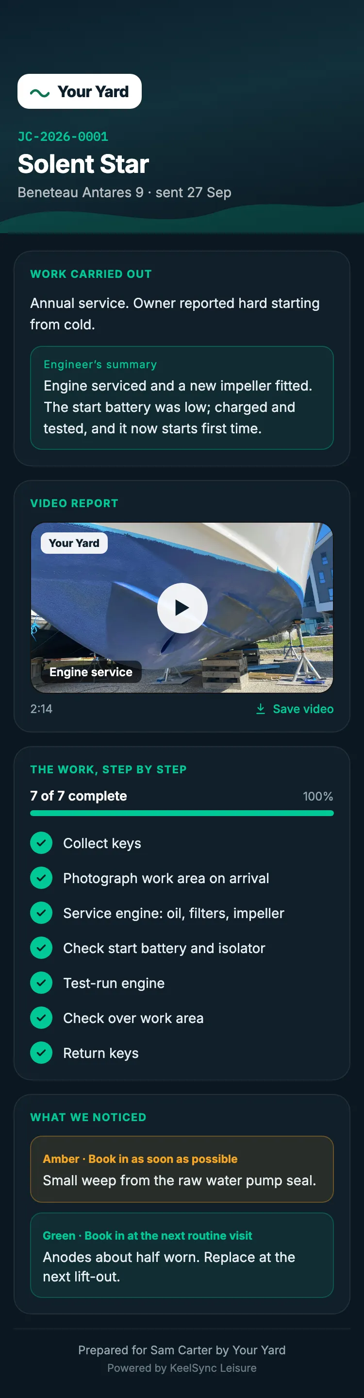 The owner&rsquo;s report for Solent Star: the work carried out, the video report, all seven steps ticked, and what the engineer noticed